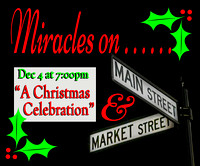 Miracles on Main&Market ST 4Dec21